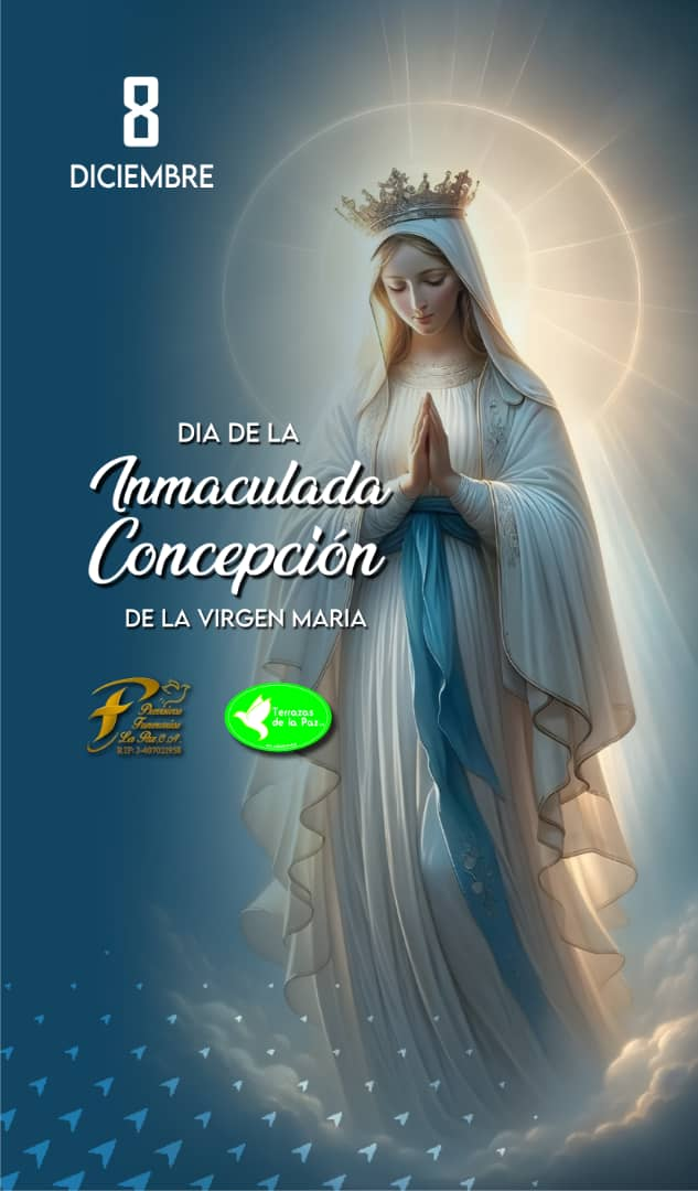 08 de diciembre – Día de la Inmaculada Concepción de la Virgen María