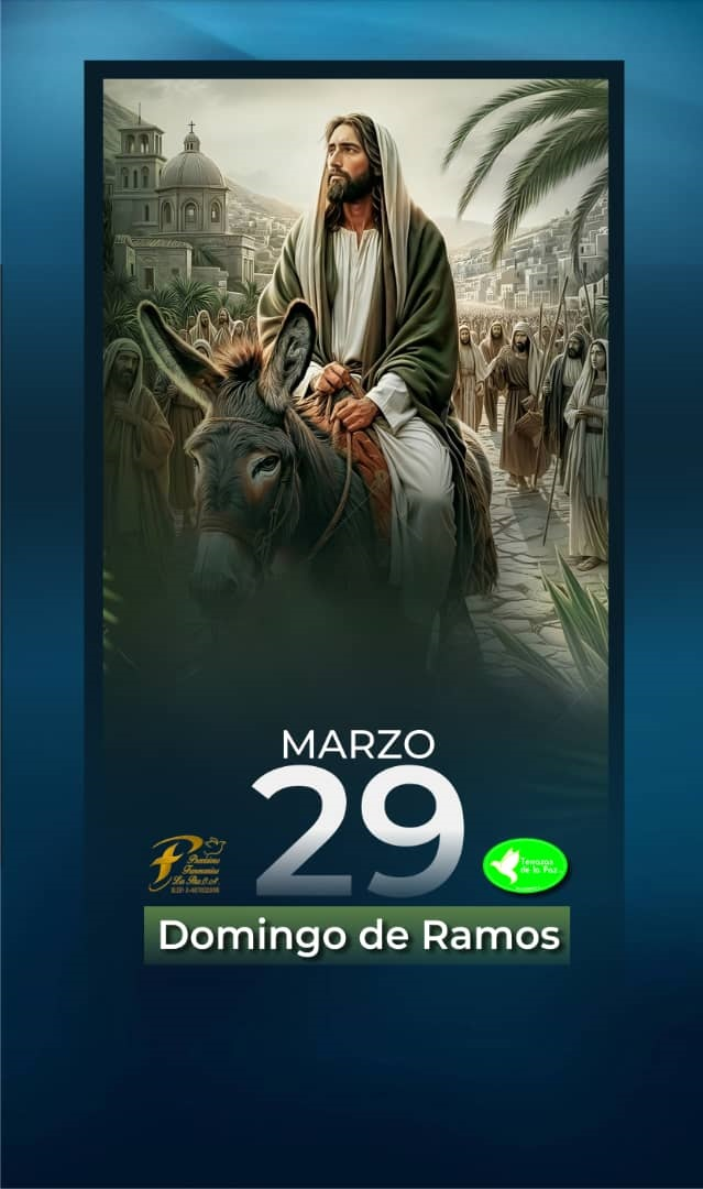 29 de marzo – Domingo de Ramos