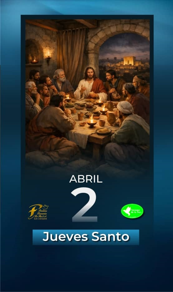 02 de abril – Jueves Santo