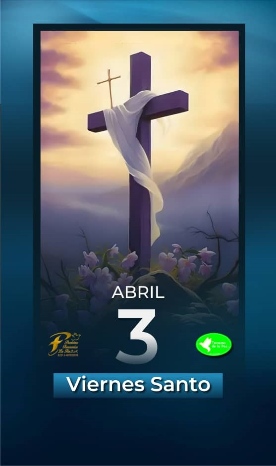 03 de abril – Viernes Santo