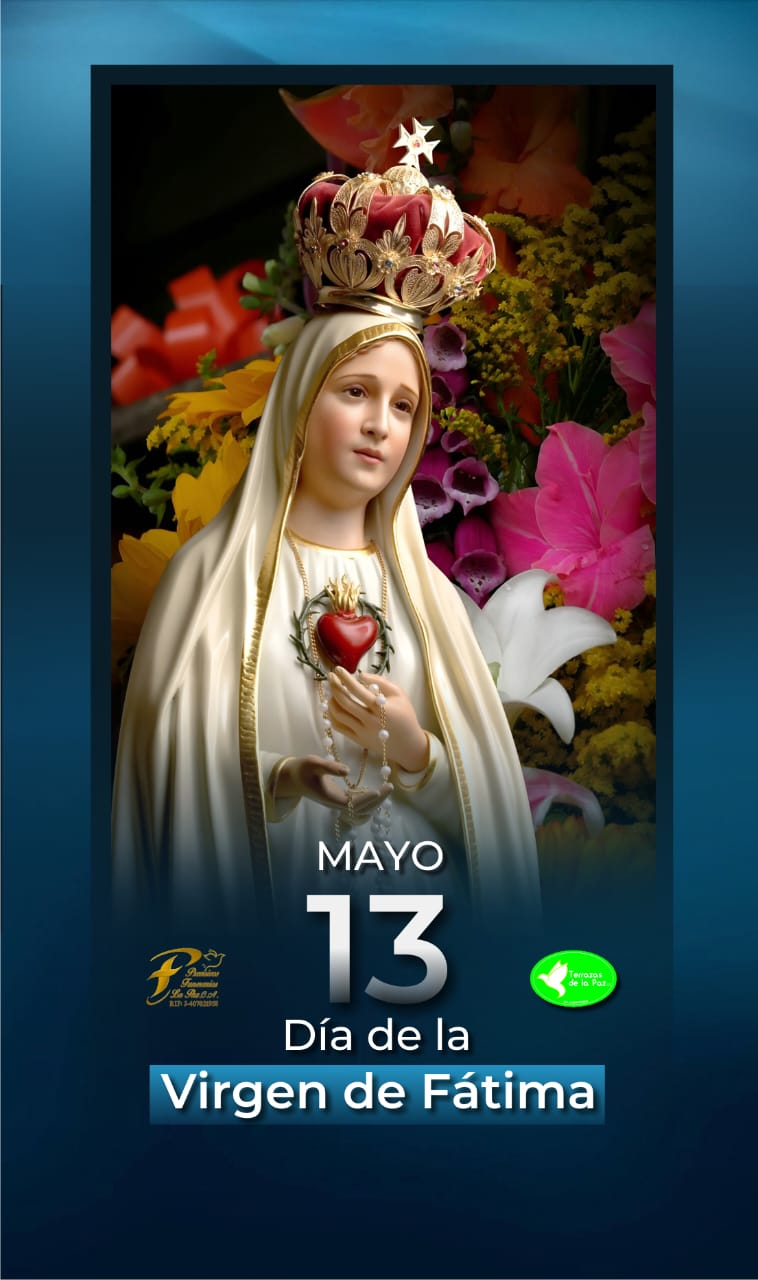 13 de mayo – Día de la Virgen de Fátima