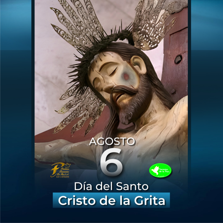 06 de agosto – Día del Santo Cristo de la Grita